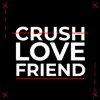 kirkiimad - Crushlovefriend - Single